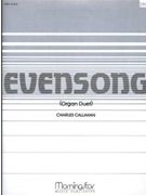 Evensong by Callahan Charles - Callahan Charles - for Organ