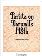 Partita on Darwall's 148th by Callahan Charles - Callahan Charles - for Organ