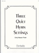 Three Quiet Hymn Settings