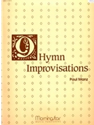 Nine Hymn Improvisations by Manz Paul - Manz Paul - for Organ