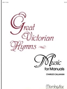 Great Victorian Hymns by Callahan Charles - Callahan Charles - for Organ