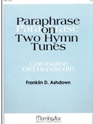 Paraphrase On 2 Hymn Tunes by Ashdown Franklin D - Ashdown Franklin D - for Organ