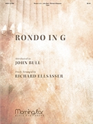 Rondo In G by Ellsasser Richard - Bull John - for Organ Solo