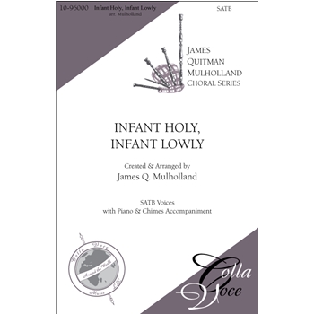Infant Holy Infant Lowly by - Mulholland James - for SATB
