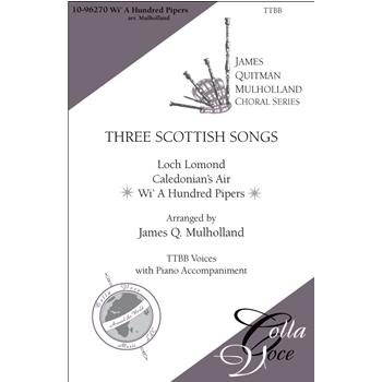 Wi' A Hundred Pipers: from Three Scottish Songs