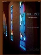 Suite In C Delaware Suite by Schelat David for Organ