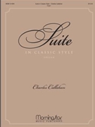 Suite In Classic Style by Callahan Charles for Organ Solo