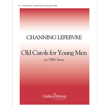 Old Carols for Young Men