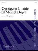 Fantasy on Corta©ge et Litanie of Marcel Dupra©