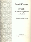 Etude #50 (The Train) by Waxman Donald for Piano
