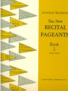 New Recital Pageant Book 2 for