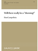 Will there really be a Morning by Campolieta Dan DickinsonEmily for SSA/SSAA