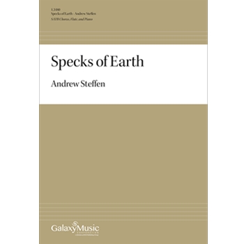 Specks of Earth by Steffen Andrew Rabindranath Tagore for SATB and Piano