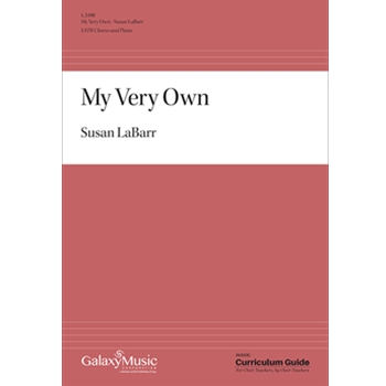 My Very Own by LaBarr Susan for SATB and Piano