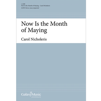 Now is the Month of Maying by Morley Thomas - Nicholeris Carol - for SATB a cappella