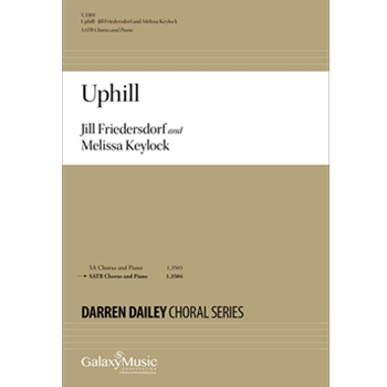 Uphill by Friedersdorf and Keylo Christina Rossetti for SATB and Piano