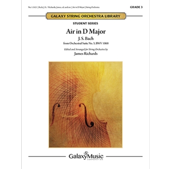 Air in D Major: from Orchestral Suite No. 3 BWV 1068 by Bach Johann Sebastian - Richards James - for String orchestra