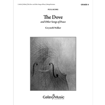 Dove and Other Songs of Peace - Full Score by Walker Gwyneth for Full Score