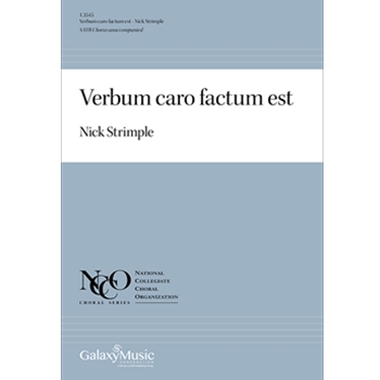 Verbum caro factum est by Strimple Nick for SATB a cappella