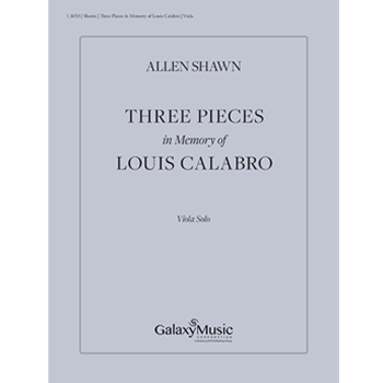 Three Pieces in Memory of Louis Calabro