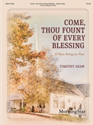 Come Thou Fount of Every Blessing