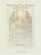 Morning Has Broken Suite Of Hymns by Davenport Rudy - Davenport Rudy - for Piano