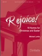 Rejoice 10 Hymns For Christmas & Easter by Larkin Michael - Larkin Michael - for Piano