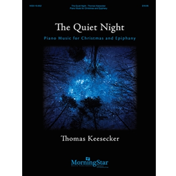 The Quiet Night: Piano Music for Christmas and Epiphany