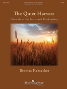 Quiet Harvest by Keesecker Thomas for Piano