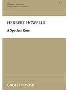 Spotless Rose by Howells Herbert for SATB