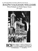 Three Preludes On Welsh Hymn Tunes for