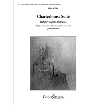 Charterhouse Suite by Vaughan Williams Ralph - Brown James - for Full Score