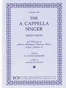 A Cappella Singer by Clough-Leighter Henry - Clough-Leighter Henry - for SATB