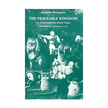 Peaceable Kingdom by Thompson Randall - Sherman Arnold B - for SSAATTBB a cappella