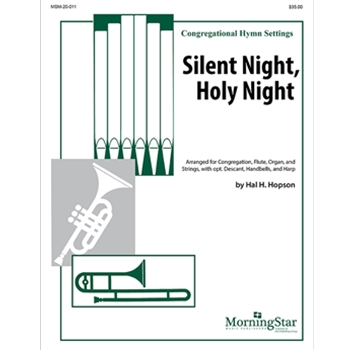Silent Night Holy Night by Hopson Hal H for Congregation Flute Oboe and Strings