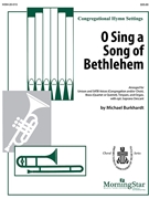 O Sing a Song of Bethlehem by Burkhardt Michael for Lg Brass