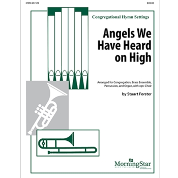 Angels We Have Heard on High forster Stuart for Congregation Brass Ensemble Percussion  and Organ