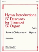 Hymn Introductions & Descants Set 3 by Blair Dallas - Blair Dallas - for TR W/org