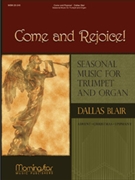 Come & Rejoice by Blair Dallas - Blair Dallas - for Trumpet and Piano