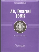 Ah Dearest Jesus by Haan Raymond - Haan Raymond - for Cello W/or