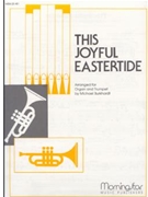 This Joyful Eastertide by Burkhardt Michael for Congregation