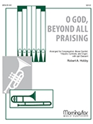 O God Beyond All Praising by Holst Gustav - Hobby Robert A - Perry Michael for Congregation