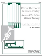 Christ the Lord Is Risen Today (Jesus Christ Is Risen Today) by Johnson Terre for Brass Quintet Optional Soprano Descant