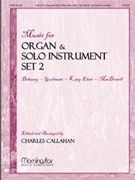 Music For Organ & Solo Instrument Set 2 by Book 2 - Callahan Charles - for Instrument and Organ