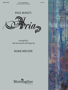Aria by Manz Paul - Meuser Mark - for Instr Solo and Organ