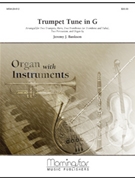 Trumpet Tune In G by Bankson Jeremy for Brass Quartet