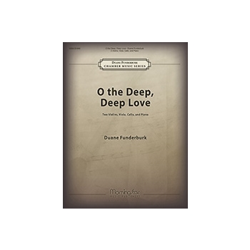 O the Deep, Deep Love