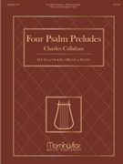 4 Psalm Preludes by Callahan Charles for Instrument and Piano