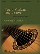 Four Celtic Preludes by Callahan Charles - Callahan Charles - for Guitar Col