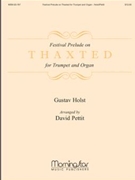 Thaxted Festival Prelude On by Holst Gustav - Pettit David Howard - for Trumpet and Piano